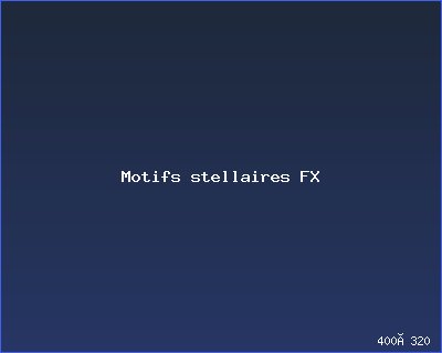 Motifs stellaires FX