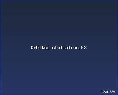 Orbites stellaires FX